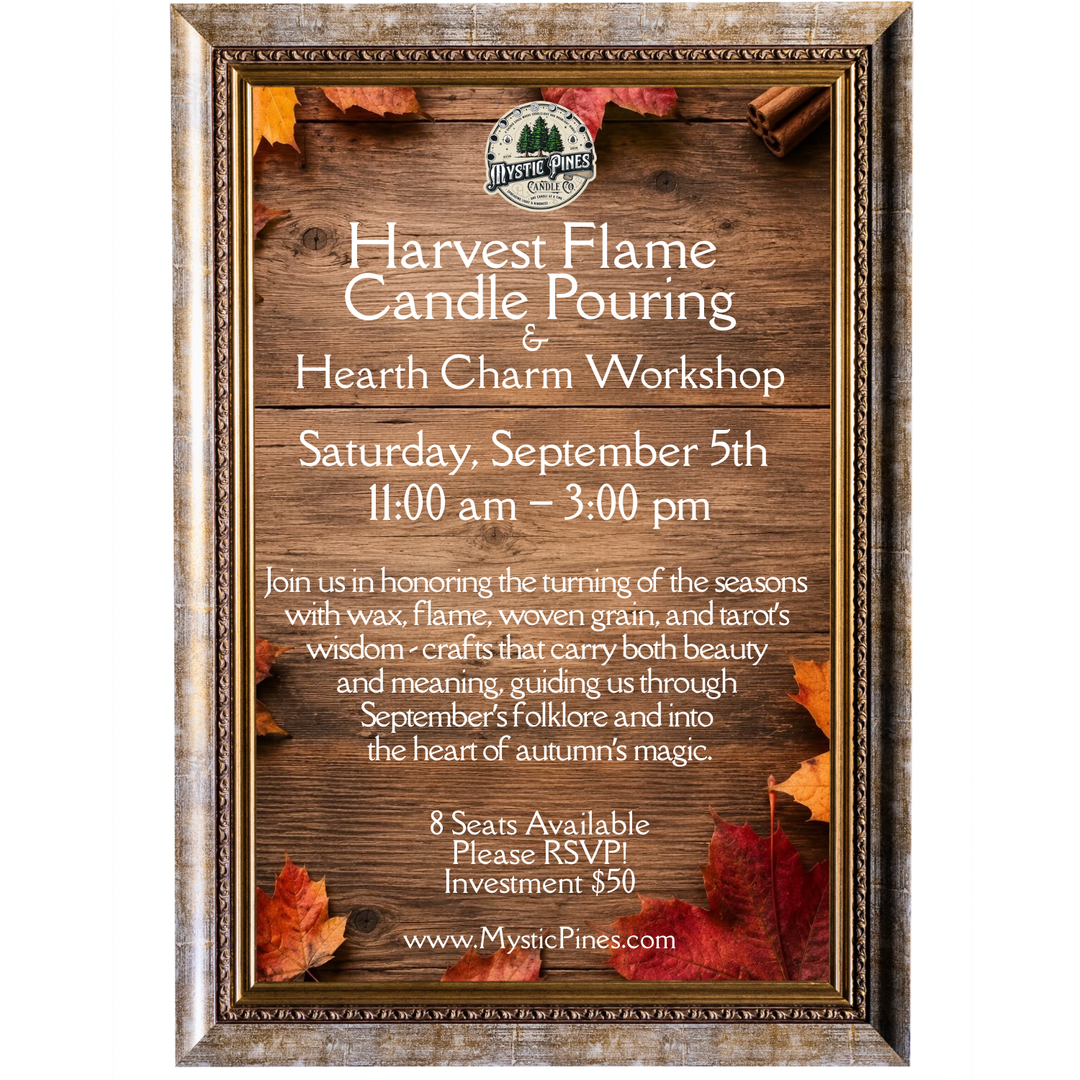 Harvest Flame Candle Pouring &amp; Hearth Charm Class