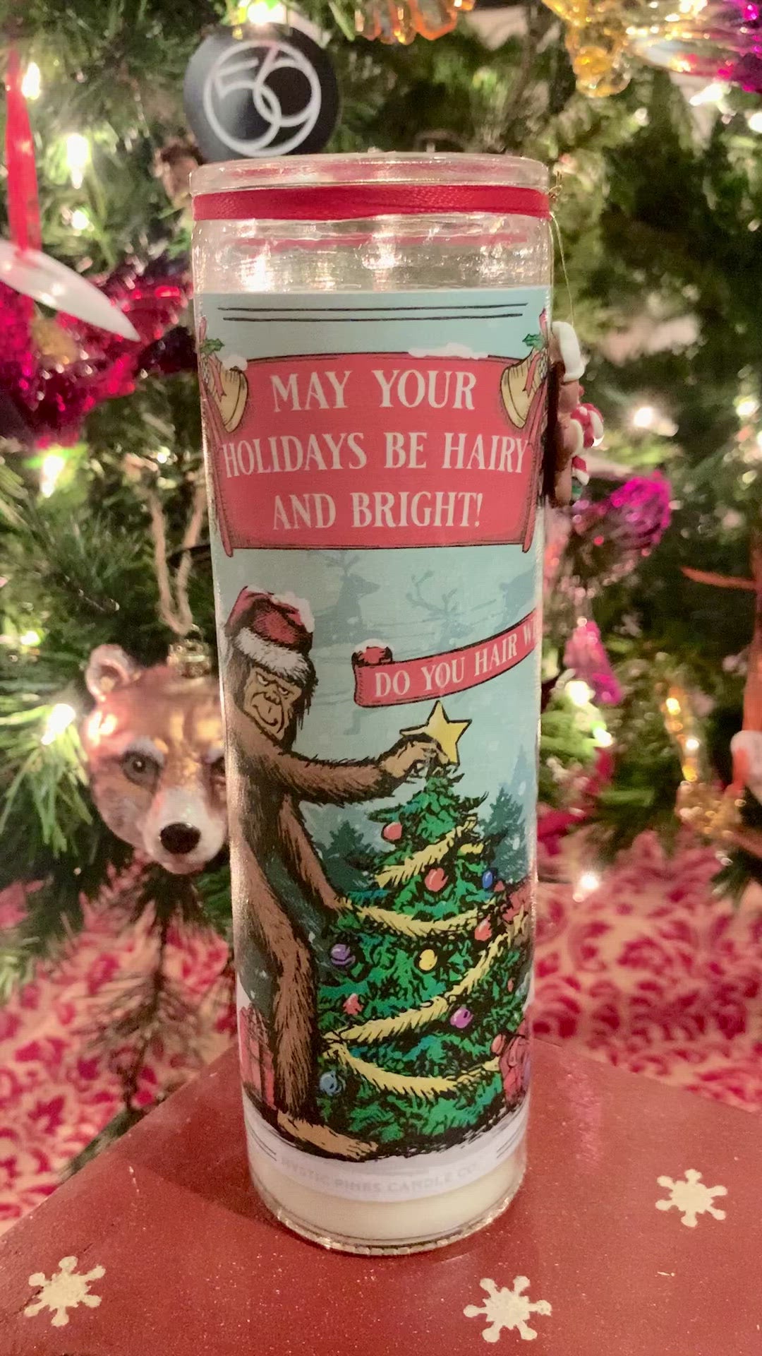 May Your Holidays Be Hairy and Bright