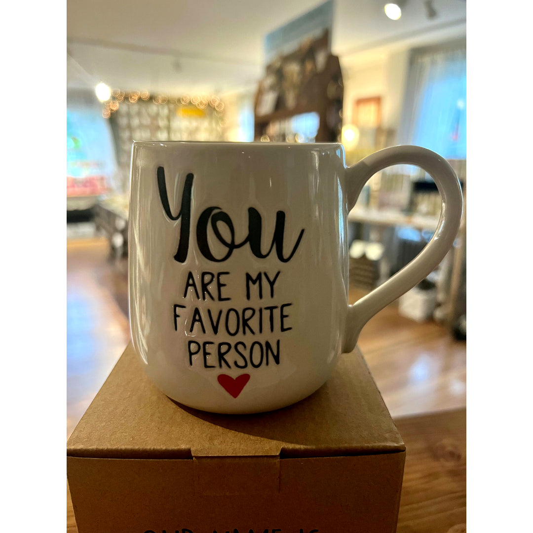 You Are My Favorite Person Mug